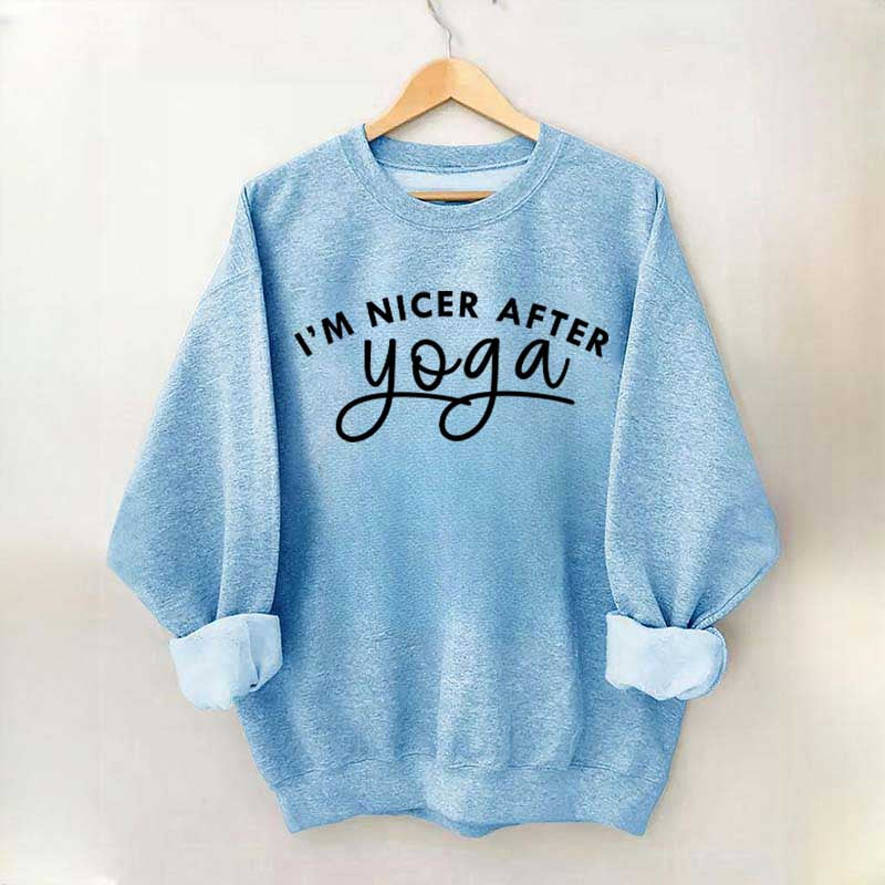 I'm Nicer After Yoga Sweatshirt