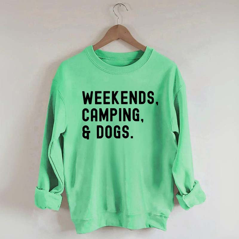 Weekends Camping & Dogs Sweatshirt