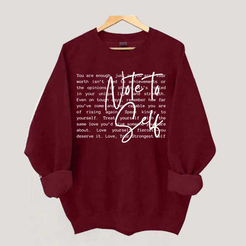 Note To Self Love Yourself Sweatshirt