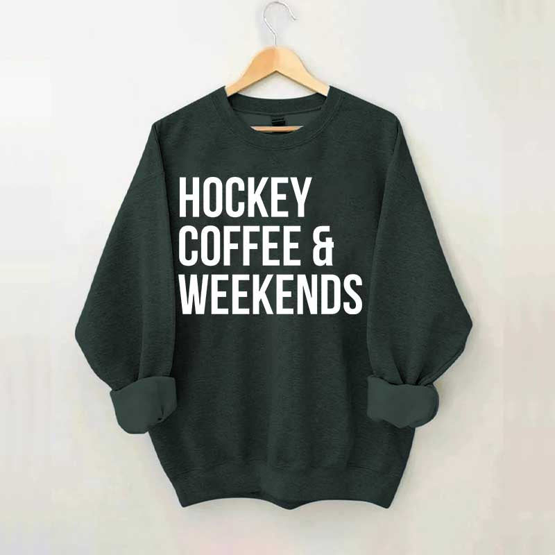 Hockey Coffee & Weekends Sweatshirt