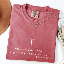Christian Minimalistic Jesus When I am Afraid T-Shirt