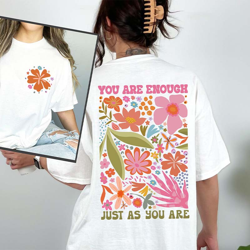 Flower Market You Are Enough T-Shirt