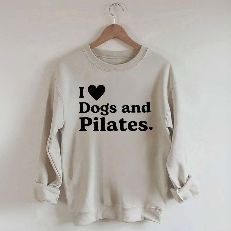 I Love Dogs And Pilates Sweatshirt
