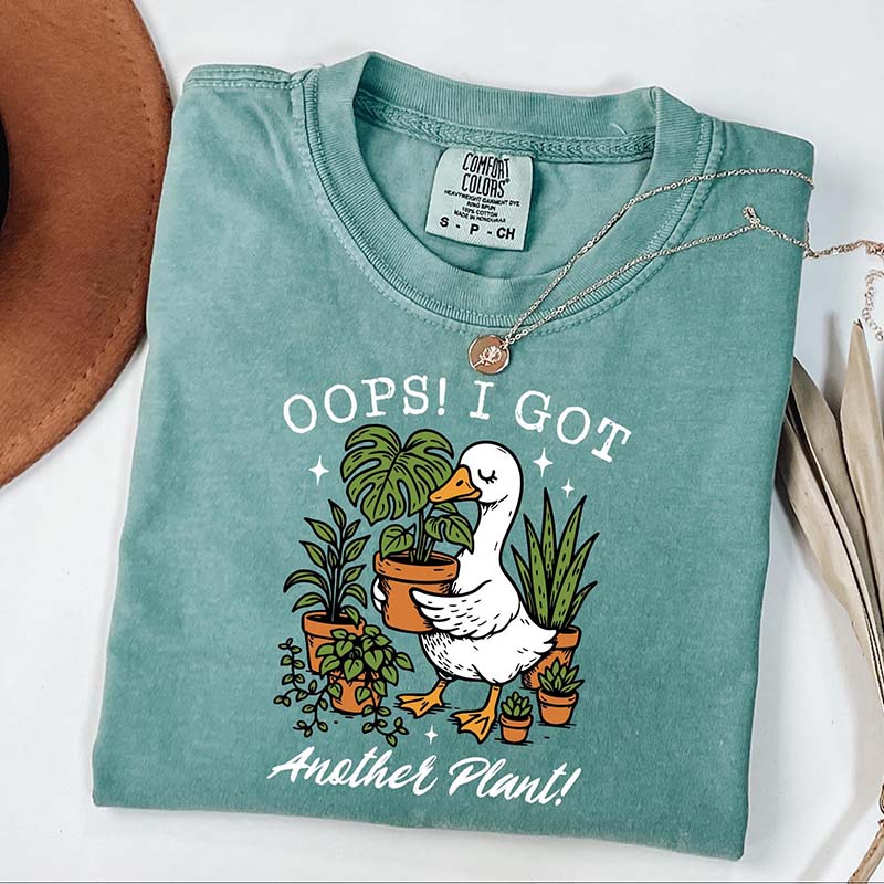 Oops I Got Another Plant T-Shirt