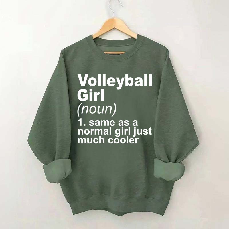 Volleyball Girl Definition Funny Sweatshirt