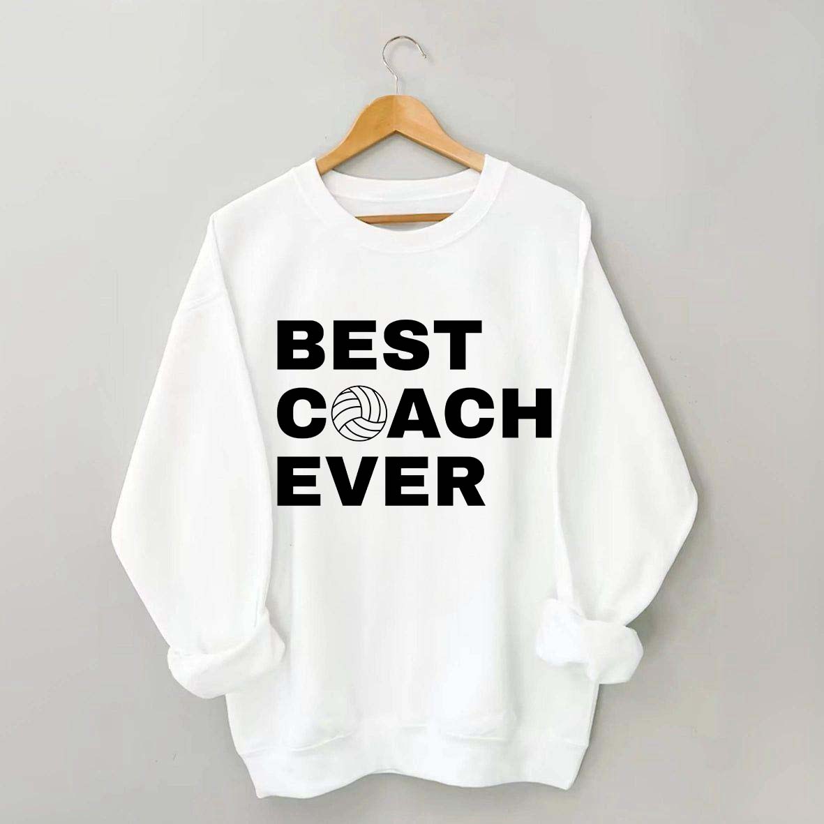 Best Coach Ever Volleyball Sweatshirt