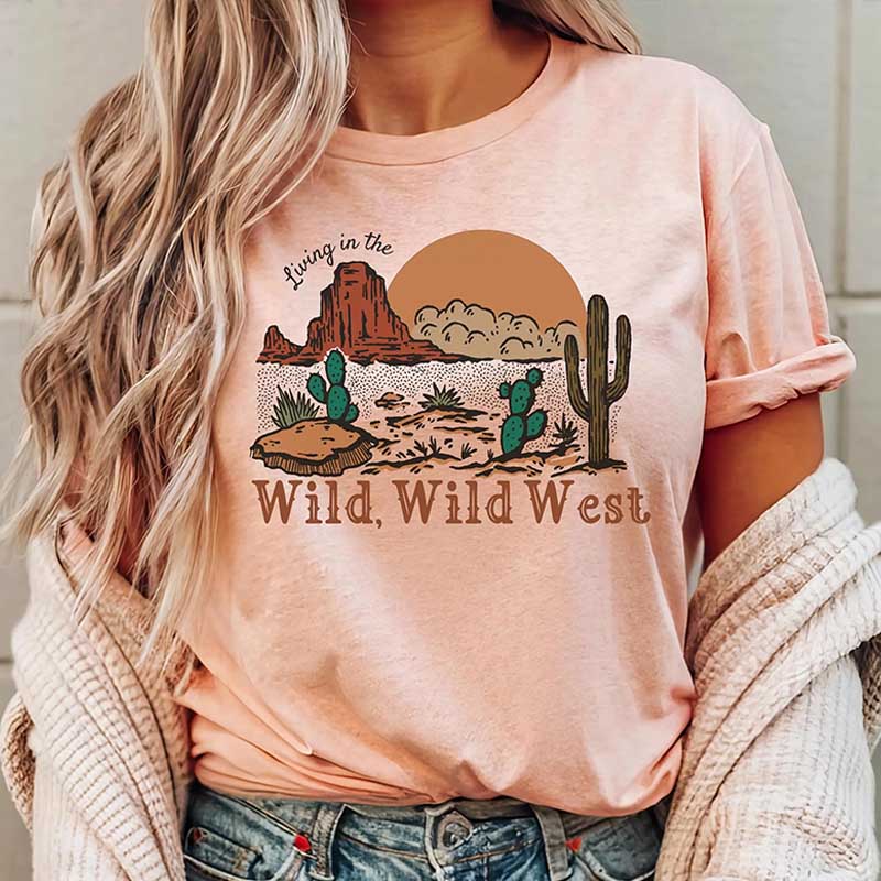Western Style Living in the Wild West Top T-Shirt