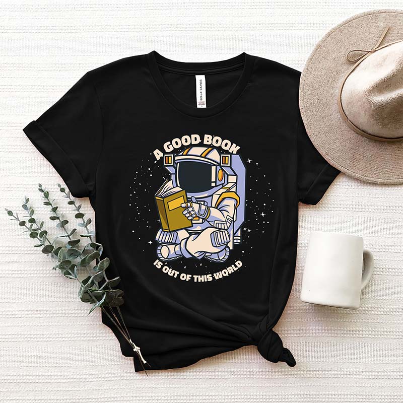 A Good Book is Outs Of This World T-Shirt