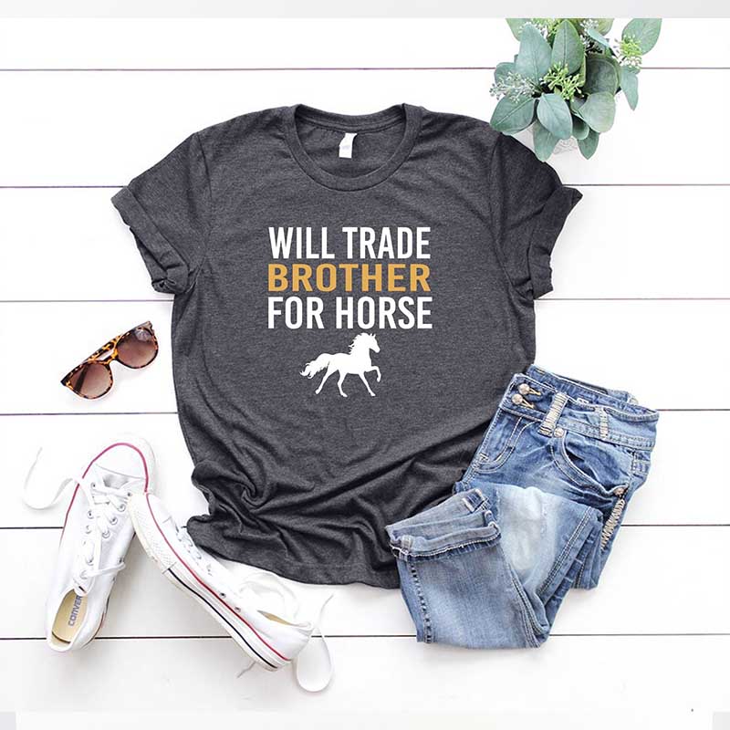 Riding Lover Will Trade Brother For Horse T-Shirt