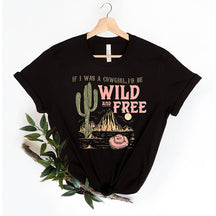 Cowgirl  Wild and Free T-Shirt