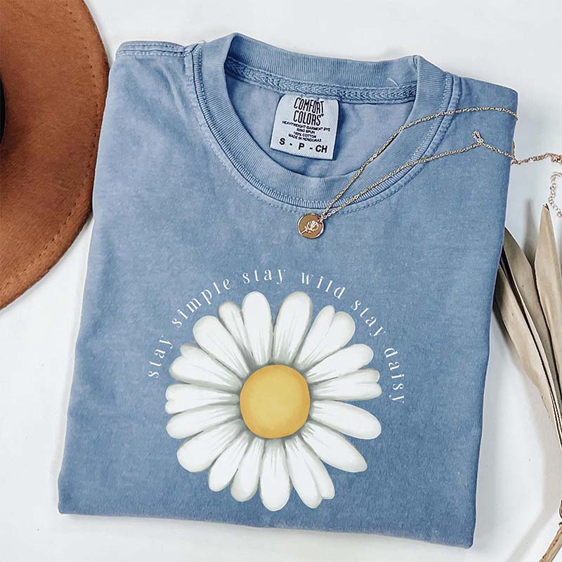 Stay Simple Stay Wild Stay Daisy T-Shirt