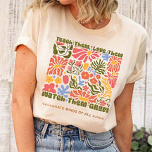 Teach Love Watch Them Grow Floral T-Shirt