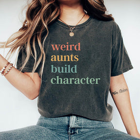 Weird Aunt Build Character T-Shirt