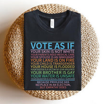 Vote As If LGBTQ Rights T-Shirt
