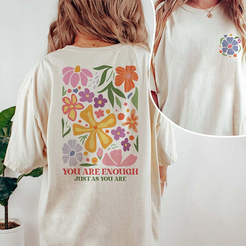 Flower Aesthetic You Are Enough T-Shirt
