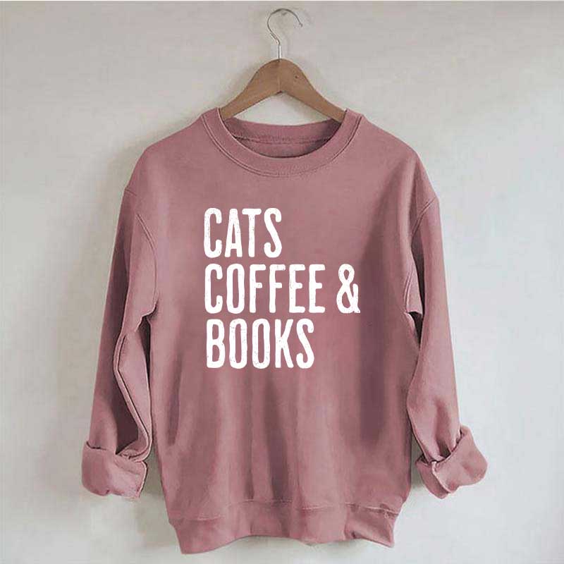 Cats Coffee And Books Sweatshirt