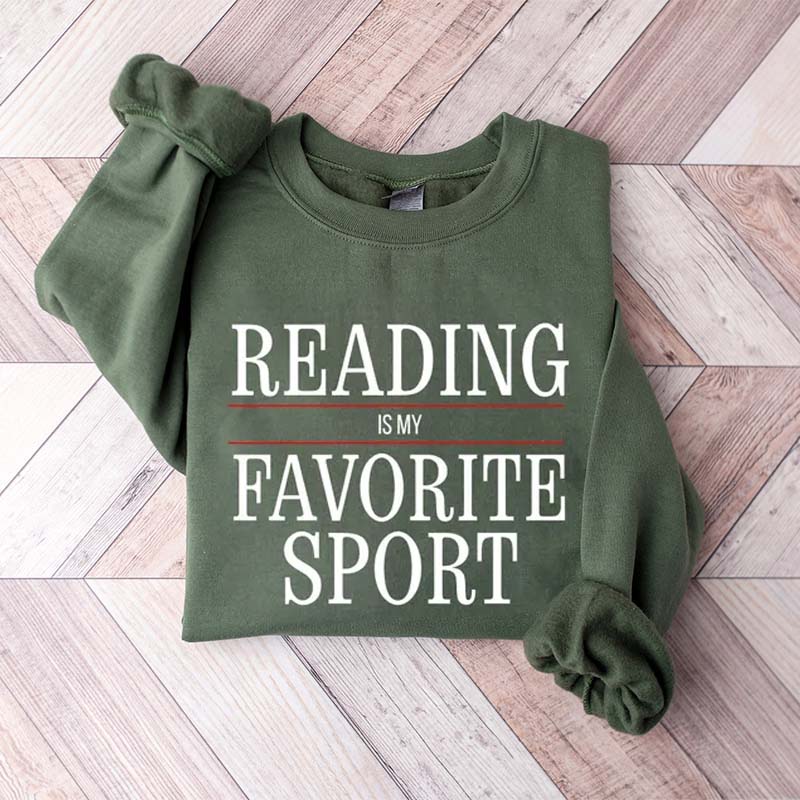 Reading is My Favorite Sport Booklover Sweatshirt