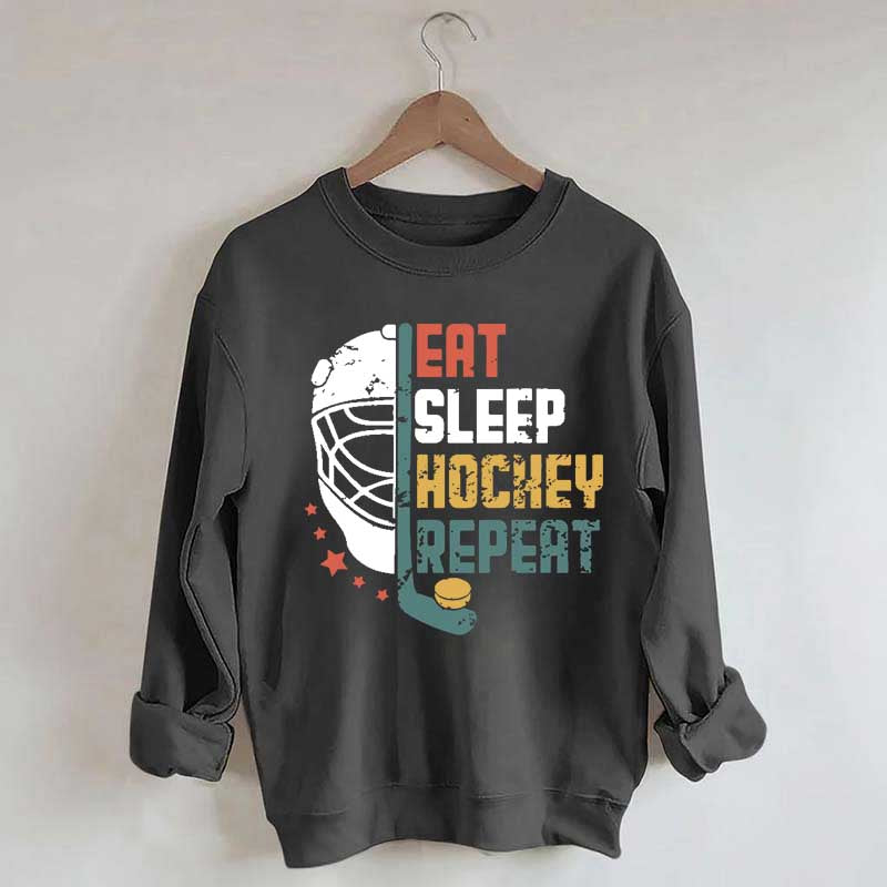 Eat Sleep Hcokey Repeat Team Sweatshirt