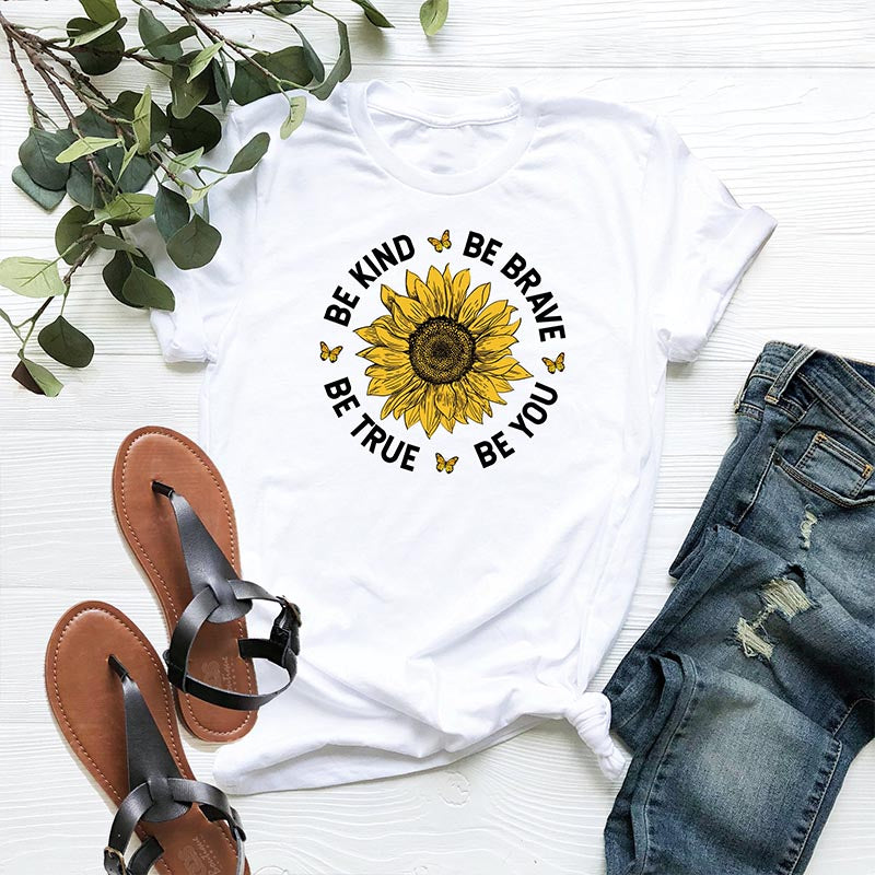 Be Kind Be True Be Brave Sunflower T-Shirt