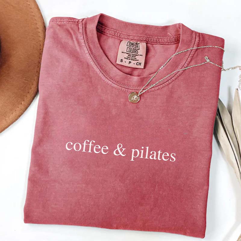 Coffee & Pilates Fitness Lover T-Shirt