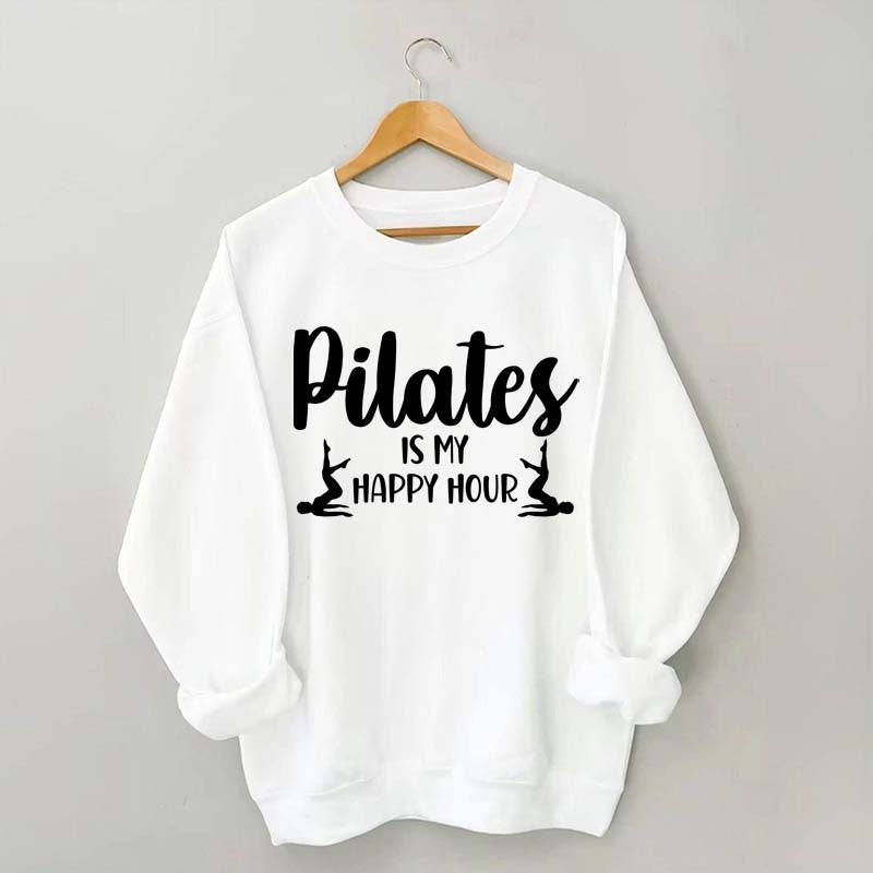 Pilates Is My Happy Hour Graphic Sweatshirt
