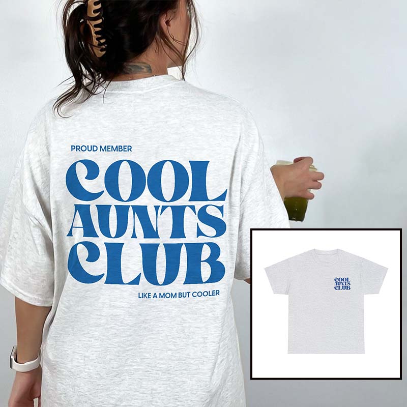 Cool Aunts Club Promoted To Aunt T-Shirt