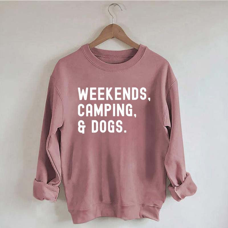 Weekends Camping & Dogs Sweatshirt