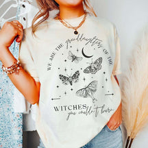 Granddaughters of Witches You Couldn't Burn T-Shirt