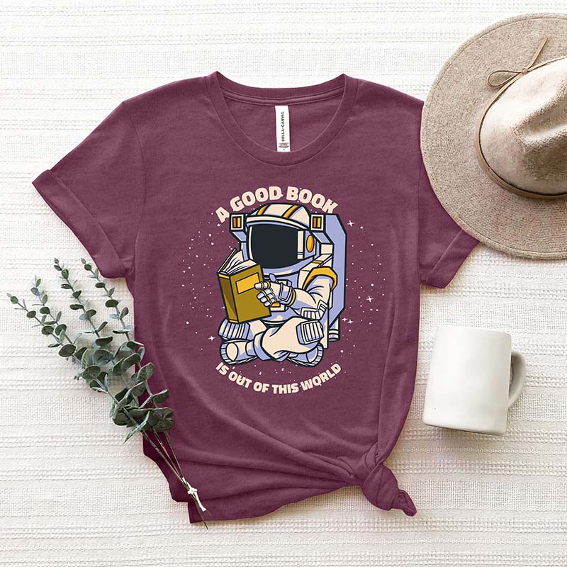 A Good Book is Outs Of This World T-Shirt