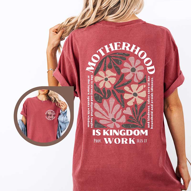 Motherhood Is Kingdom Work Floral T-Shirt