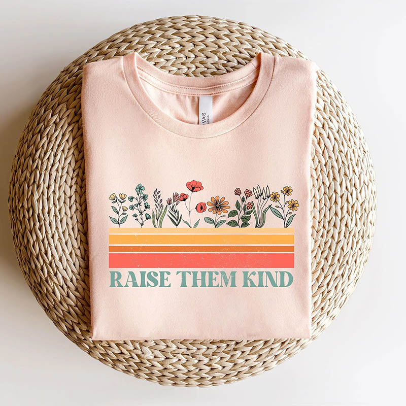 Raise Them Kind Floral Mama T-Shirt