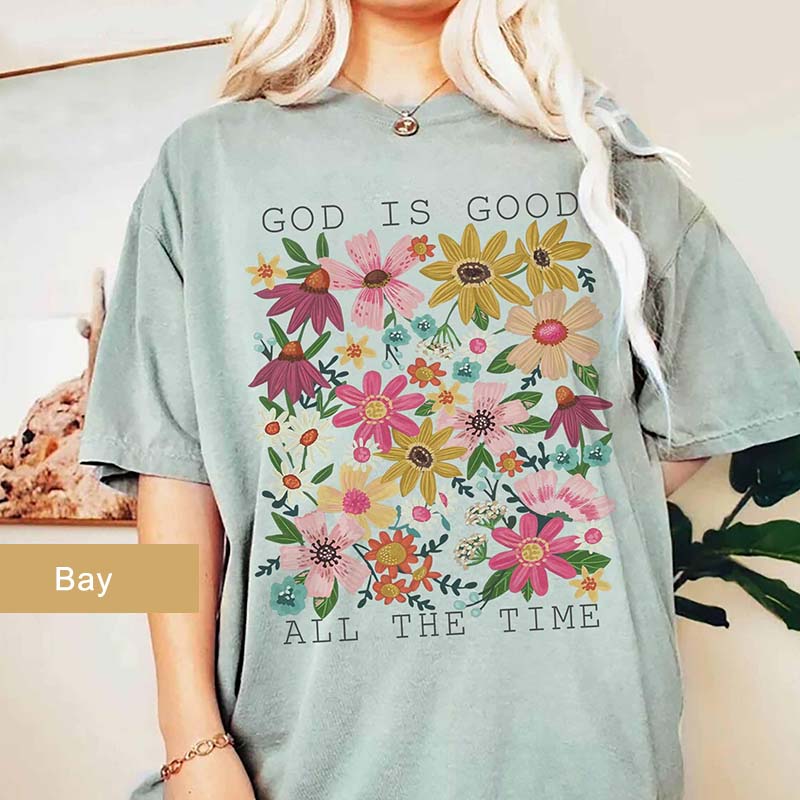 God Is Good All The Time Girls Religious T-Shirt