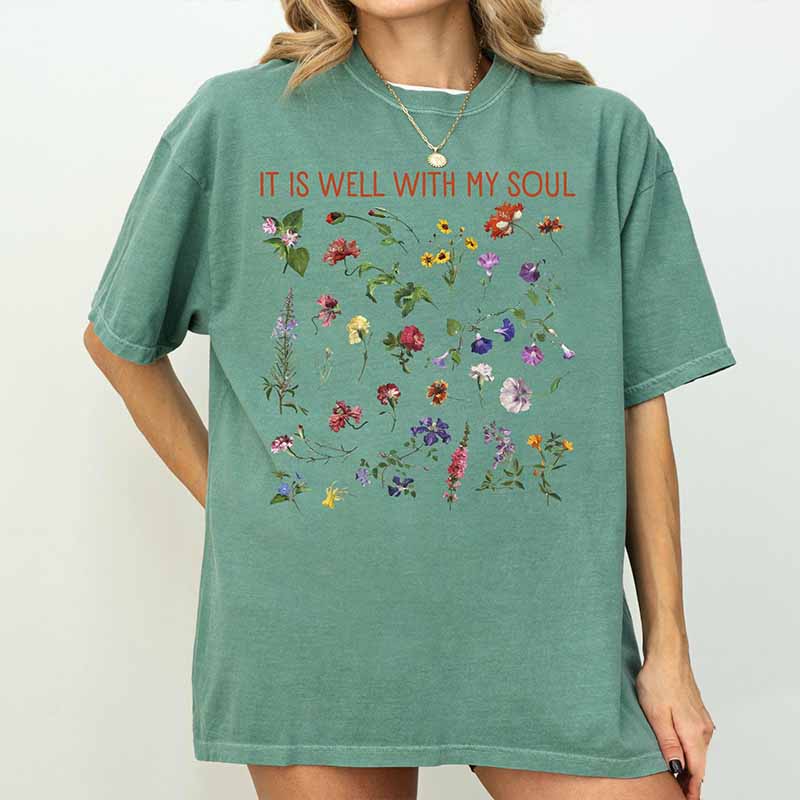 Garden Lover Women It Is Well With My Soul T-Shirt