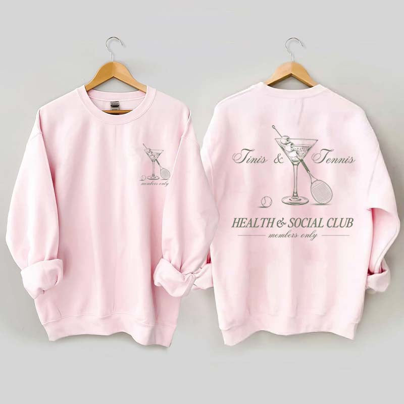 Tennis & Tinis Club Martini Sweatshrit