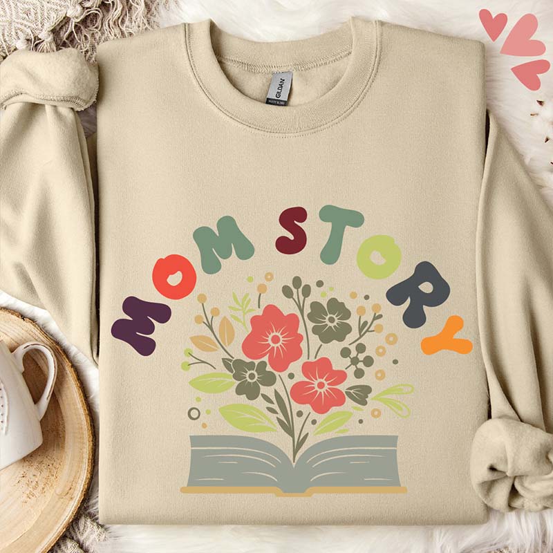 Floral Mom Life Story Sweatshirt