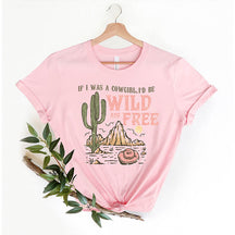Cowgirl  Wild and Free T-Shirt