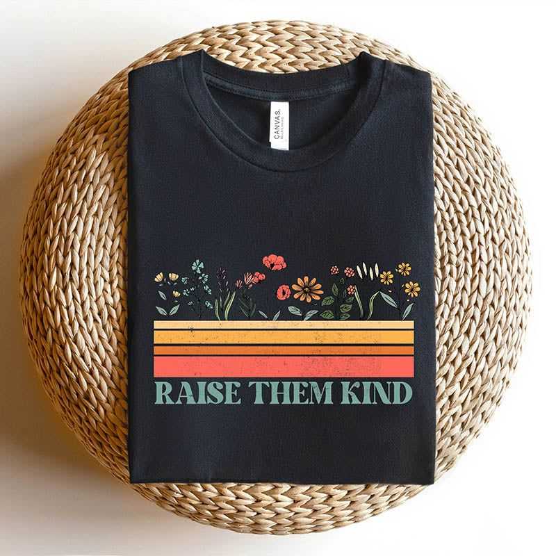 Raise Them Kind Floral Mama T-Shirt