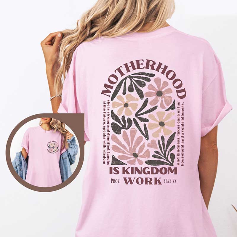 Motherhood Is Kingdom Work Floral T-Shirt