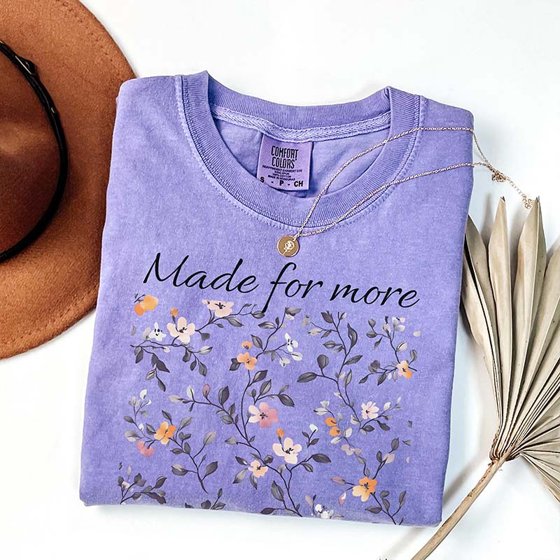 Made For More Floral T-Shirt