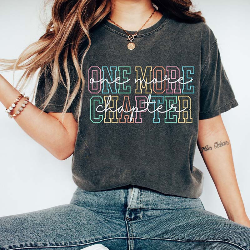 One More Chapter Book Lover T-Shirt