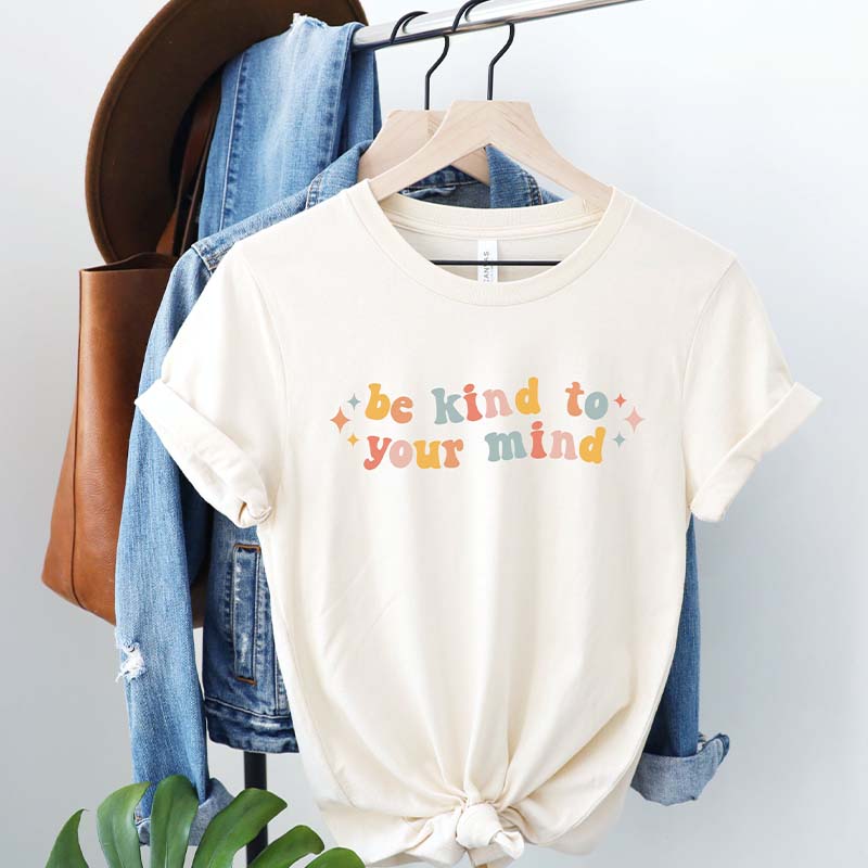 Be Kind to Your Mind Mindfulness T-Shirt