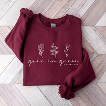 Grow In Grace Religious Sweatshirt