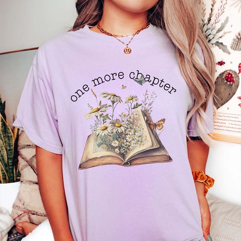 Just One More Chapter Flower Book T-Shirt
