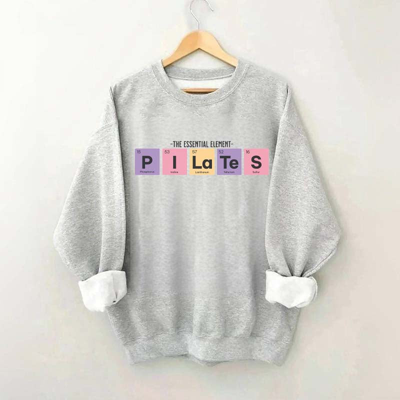 Pilates Yoga The Essential Element Sweatshirt