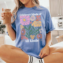 Celebrate Minds of All Kinds Floral T-Shirt