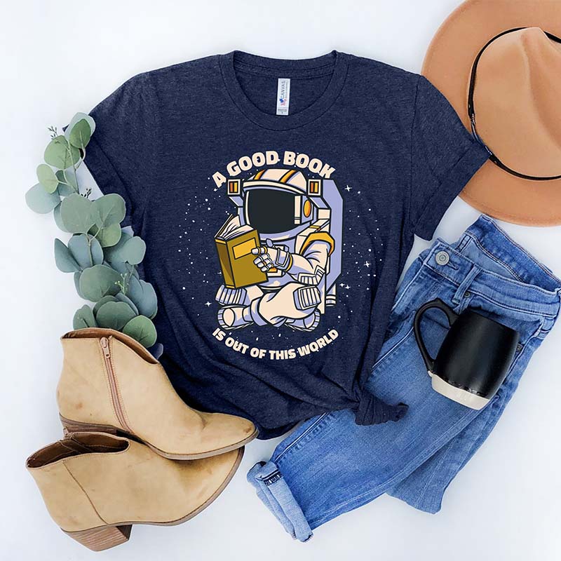 A Good Book is Outs Of This World T-Shirt