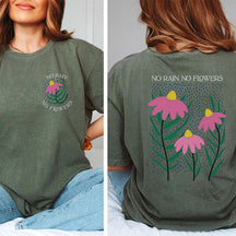No Rain No Flower Nature Lover T-Shirt