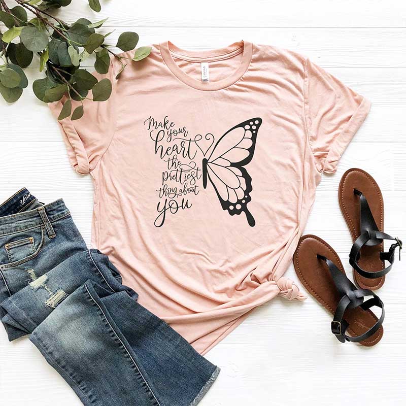 Make Your Heart The Prettiest Thing About You Butterfly T-Shirt