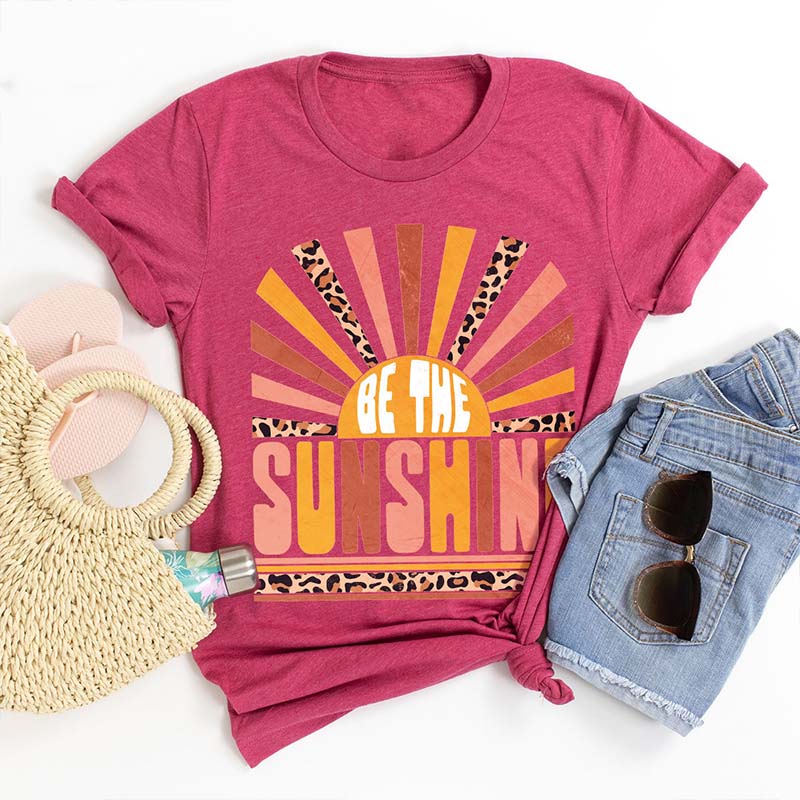 Be The Sunshine Motivational T-Shirt