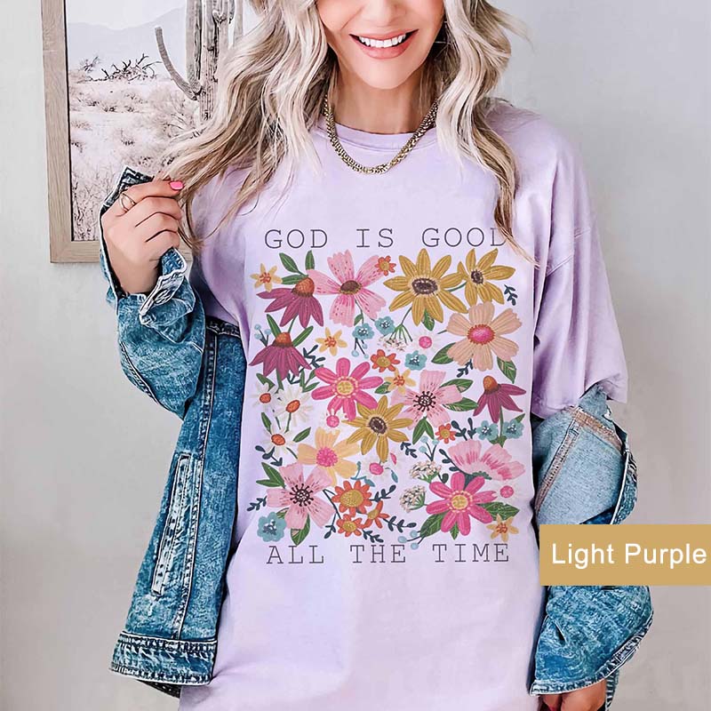 God Is Good All The Time Girls Religious T-Shirt